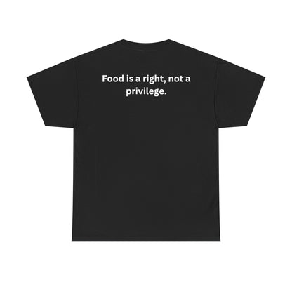 T-shirt 100% cotons "Food is a right, not a privilege"
